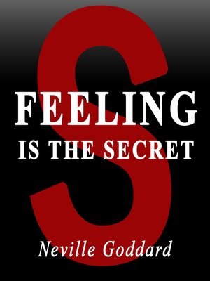 cover image of Feeling Is the Secret